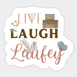 Live Laugh Laufey Retro and Vintage Sticker